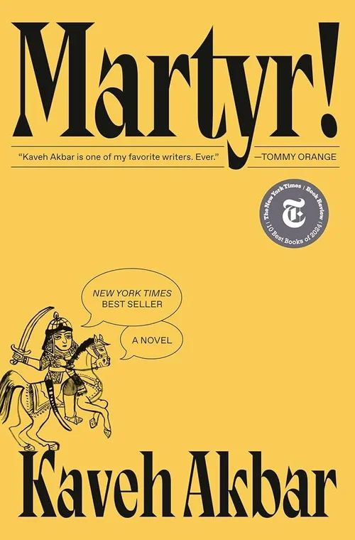 Martyr! by Kaveh Akbar